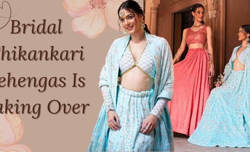 Bridal Chikankari Lehengas