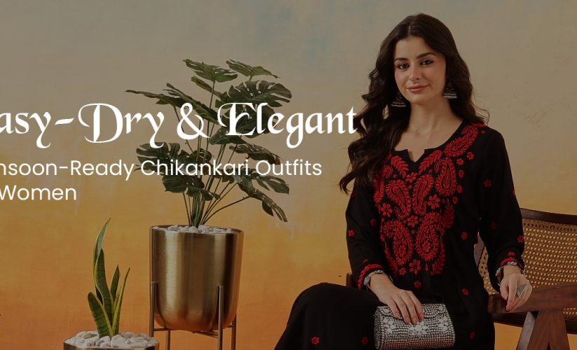 Monsoon-Ready Chikankari Outfits