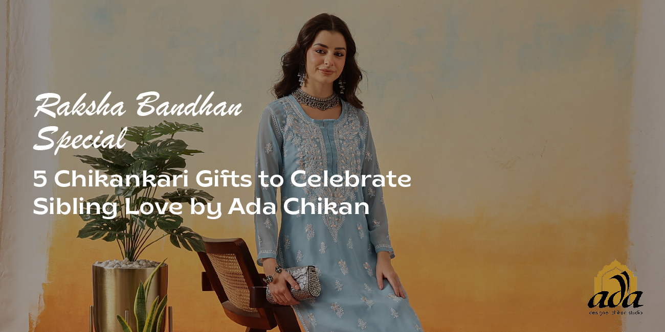 Raksha Bandhan Special: 5 Chikankari Gifts to Celebrate Sibling Love by Ada Chikan