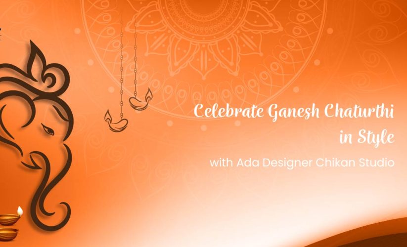 Ganesh Chaturthi in Style with Ada Designer Chikan Studio
