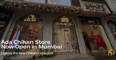 Ada Chikan Store Now Open in Mumbai