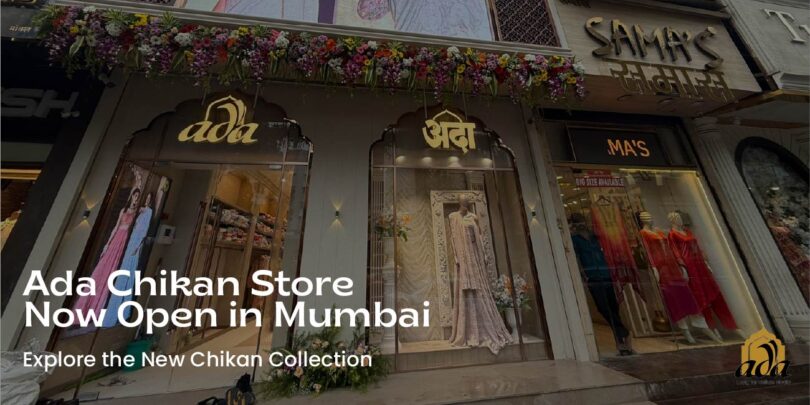 Ada Chikan Store Now Open in Mumbai